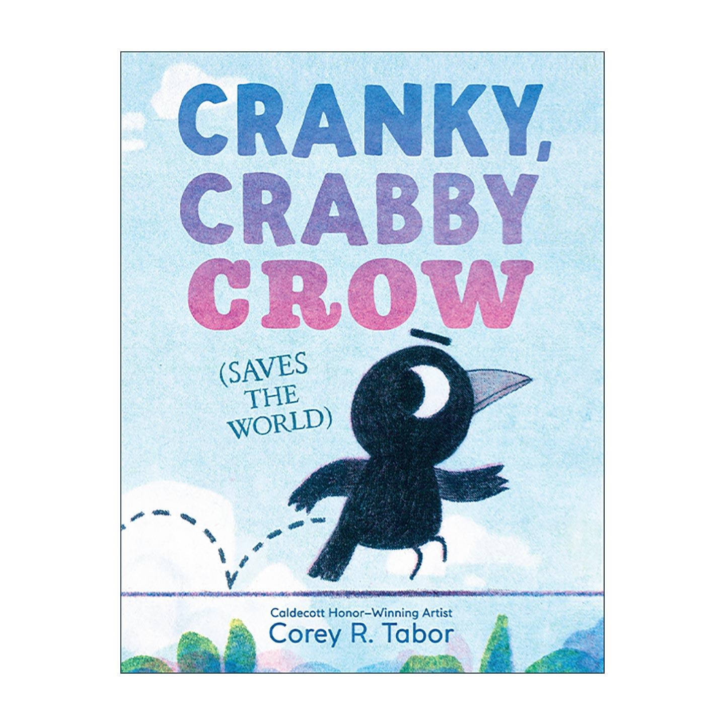 英文原版 Cranky Crabby Crow 暴躁乌鸦奇遇记 一场拯救世界的友谊冒险 精装绘本 英文版 进口英语原版书籍