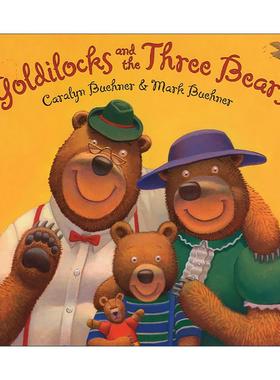 英文原版 Goldilocks and the Three Bears 金发姑娘和三只小熊 儿童绘本 经典童话故事改编 Caralyn Buehner 进口英语原版书籍
