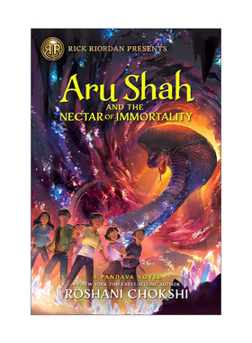 英文原版 Aru Shah and the Nectar of Immortality Pandava 5 阿鲁沙与永生甘露 Rick Riordan Presents 波西杰克逊书系 英文版