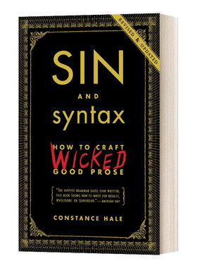 英文原版 Sin and Syntax How to Craft Wicked Good Prose 罪与句法 如何创作邪恶的好散文 英文版 进口英语原版书籍