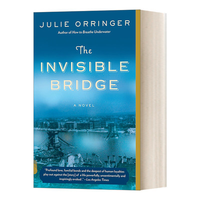 英文原版 The Invisible Bridge Vintage Contemporaries 无形的桥 纽约时报年度优良图书作家Julie Orringer 英文版 进口英语书籍