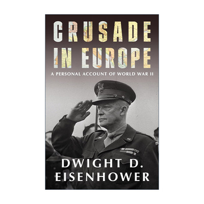 英文原版 Crusade in Europe 远征欧陆 第二次世界大战回忆录 德怀特·艾森豪威尔 英文版 进口英语原版书籍