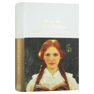 Anne of Green Gables 绿山墙的安妮 精装 麦克米伦收藏馆系列 Macmillan Collector's Library 英文原版儿童文学读物