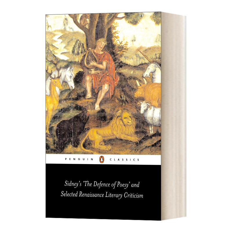 英文原版 Sidney's'The Defence of Poesy'and Selected Renaissance Literary Criticism锡德尼 为诗辩护 及文艺复兴时期文学批评
