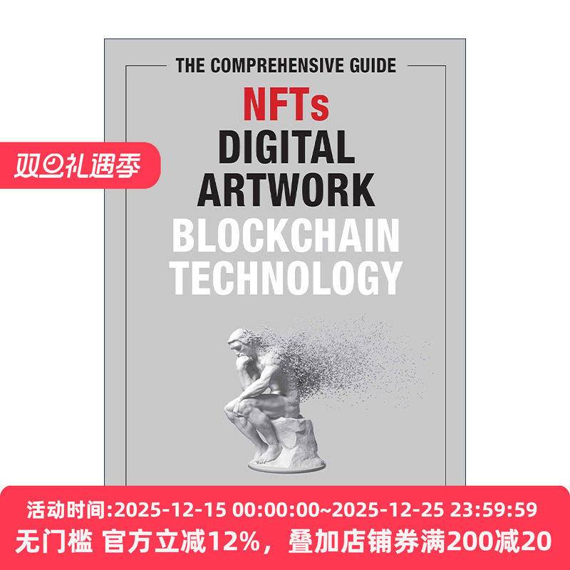 英文原版 The Comprehensive Guide to NFTs Digital Artwork and Blockchain Technology NFTs 数字艺术品 区块链技术综合指南