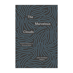 英文版 书籍 Clouds John Durham 媒介即存有 Marvelous 奇云 进口英语原版 英文原版 Peters约翰·杜海姆·彼得斯 The