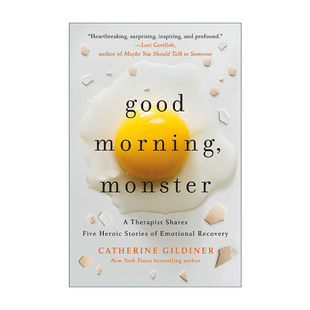 心理治疗师Catherine 书籍 Morning 进口英语原版 英文版 Gildiner回忆录 怪物 早安 Monster Good 英文原版