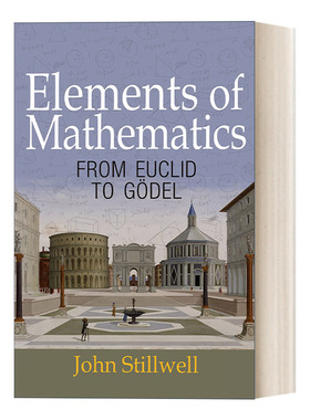 Elements of Mathematics 数学要素：从欧几里得到戈德尔 John Stillwell