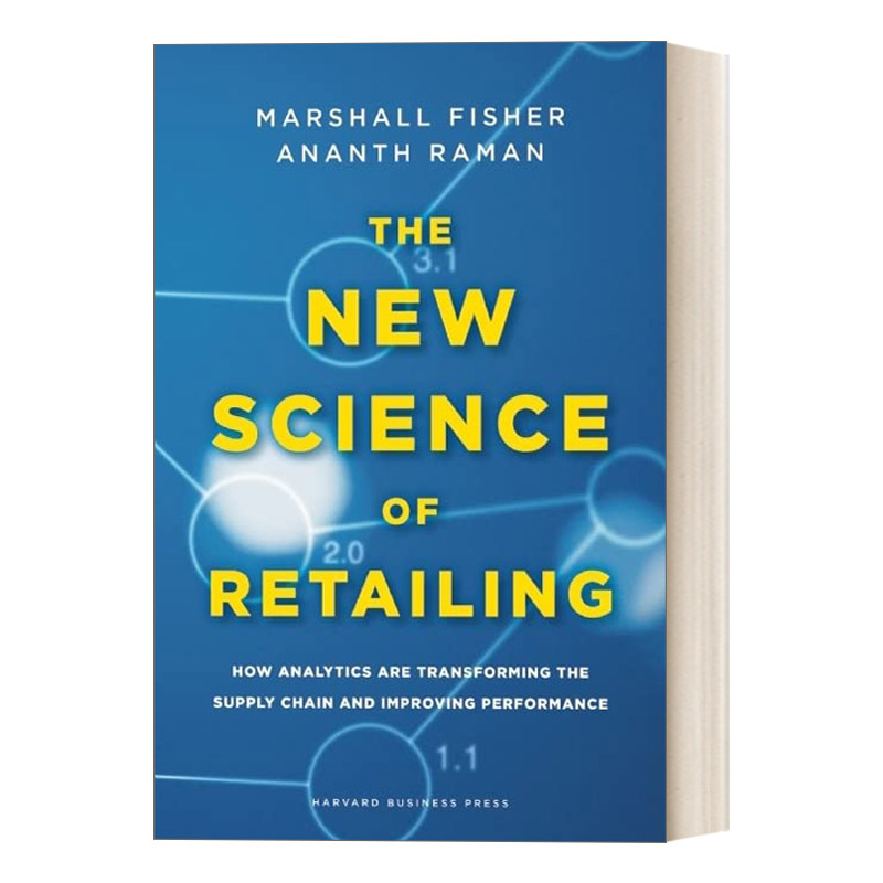 英文原版 The New Science of Retailing零售新科学数据决策如何驱动供应链变革与绩效提升 Marshall Fisher英文版进口英语书