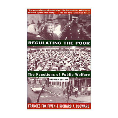 Regulating the Poor 监管穷人 公共福利的功能 社会学 Frances Fox Piven