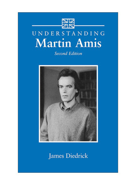 英文原版 Understanding Martin Amis 理解当代英国文学之 马丁·艾米斯 南卡罗来纳大学文学研究系列 英文版 进口英语原版书籍