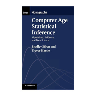 Computer Age Statistical Inference 计算机时代的统计推断 数理统计学会专著系列 精装