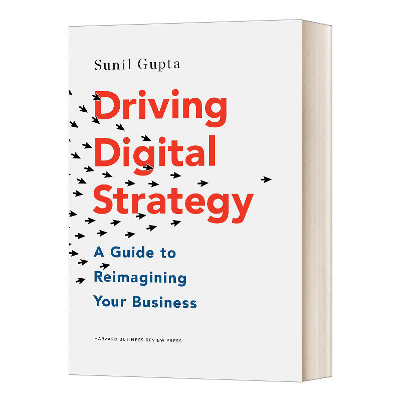 Driving Digital Strategy 驱动数字战略 重塑你的公司 精装 英文原版社会科学读物 进口英语书籍