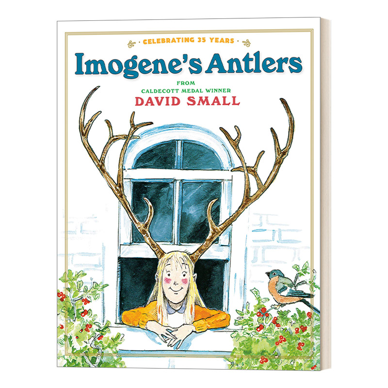 Imogene's Antlers 伊莫金的鹿角 3-7岁儿童幽默新体验主题绘本 父母选择奖 David Small