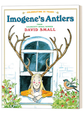 Imogene's Antlers 伊莫金的鹿角 3-7岁儿童幽默新体验主题绘本 父母选择奖 David Small