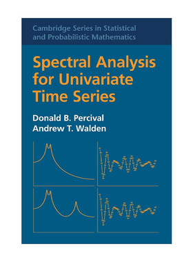 英文原版 Spectral Analysis for Univariate Time Series 单变量时间序列的谱分析 剑桥统计与概率数学系列 精装进口英语原版书籍