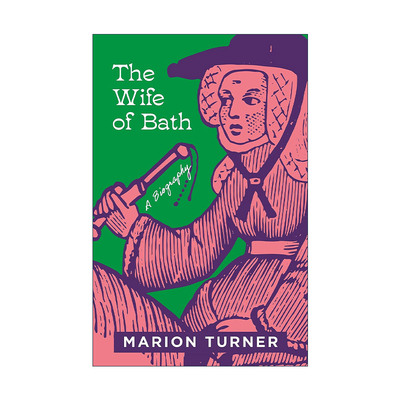 英文原版 The Wife of Bath 巴斯夫人传 坎特伯雷故事集 乔叟 牛津大学教授Marion Turner 精装 英文版 进口英语原版书籍