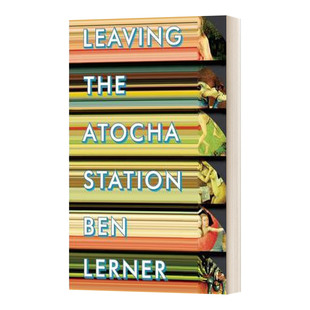 Leaving the Atocha Station 本杰明·勒纳:离开阿托查车站