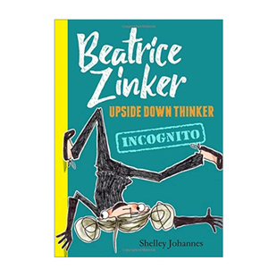 英文原版 Incognito 小小倒立思想家2 Beatrice Zinker Upside Down Thinker 浅显易懂 初级章节桥梁书 英文版 进口英语原版书籍