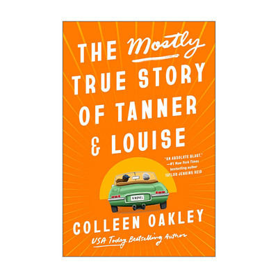 英文原版 The Mostly True Story of Tanner and Louise 坦纳和露易丝的真实故事 女性小说 英文版 进口英语原版书籍