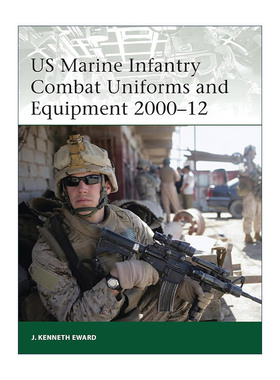英文原版 US Marine Infantry Combat Uniforms and Equipment 2000–12 美国海军步兵战斗制服及装备图册 军事精锐系列 英文版