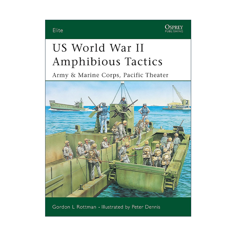 英文原版 US World War II Amphibious Tactics 二战美军两栖战战术 太平洋战场 军事精锐系列 英文版 进口英语原版书籍