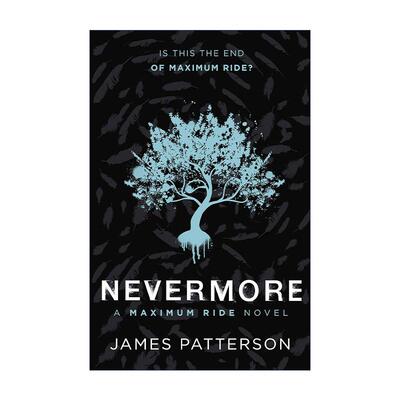 英文原版 Maximum Ride Nevermore 极速飞行小说8 詹姆斯·帕特森 英文版 进口英语原版书籍