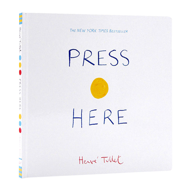 按这里 埃尔维杜莱 Press Here  英文原版 给孩子的艺术书  Herve Tullet 英文版儿童英语启蒙图画书 精装 进口原版书籍