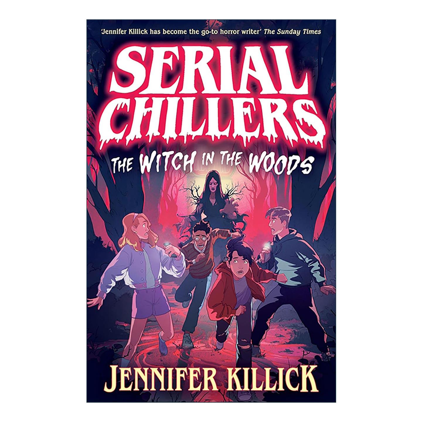 英文原版 Serial Chillers: The Witch in the Woods 连环惊悚故事 林中女巫 Jennifer Killick青少年奇幻冒险故事书 英文版