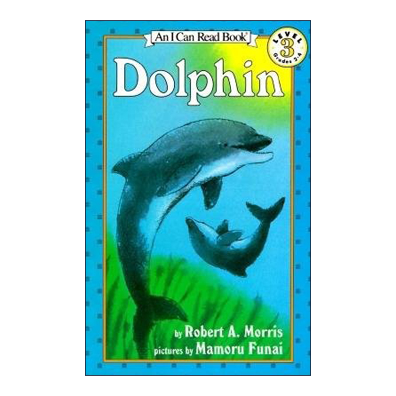Dolphin 海豚 I Can Read level 3分级阅读