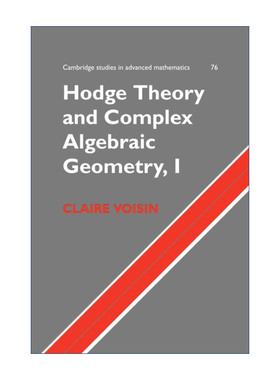英文原版 Hodge Theory and Complex Algebraic Geometry I 霍奇理论与复代数几何 卷一 克莱尔·瓦赞 英文版 进口英语原版书籍