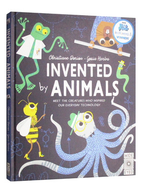 英文原版 Invented by Animals 动物发明家 见识那些启发我们日常科技的生物 儿童故事绘本 科学创意发明 英文版 进口英语书籍