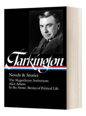 英文原版小说 Booth Tarkington Novels & Stories LOA #319 布斯·塔金顿 小说和故事 精装 英文版 进口英语原版书籍