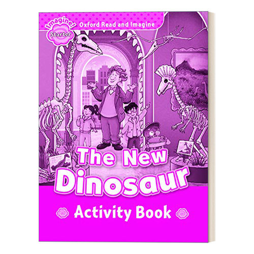 英文原版 Oxford Read & Imagine Starter The New Dinosaur Activity Book牛津阅读与想象初级练习册 新恐龙 英文版 进口英语书籍