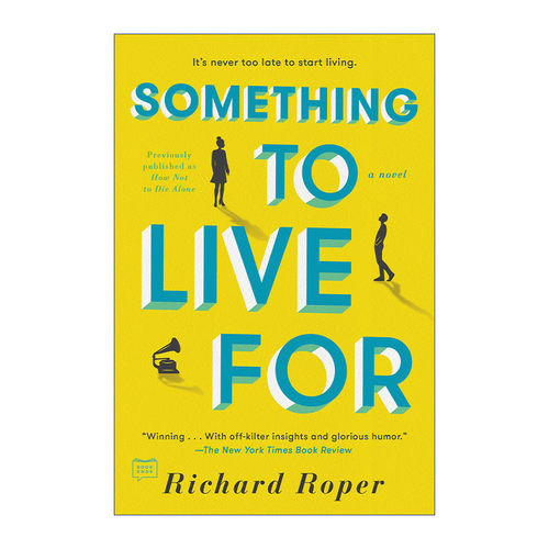 Something to Live For 如何不孤独死去 安德鲁不想孤独终老作者Richard Roper