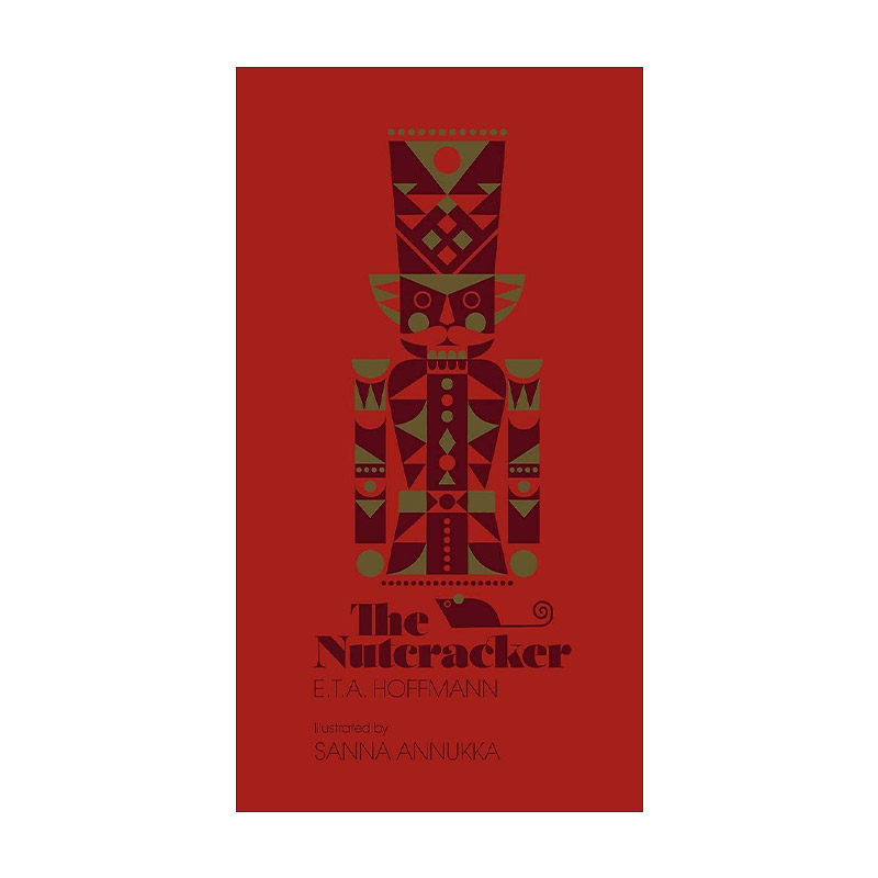 The Nutcracker 胡桃夹子 ETA霍夫曼童话 桑娜·安奴卡北欧风格插图精装版