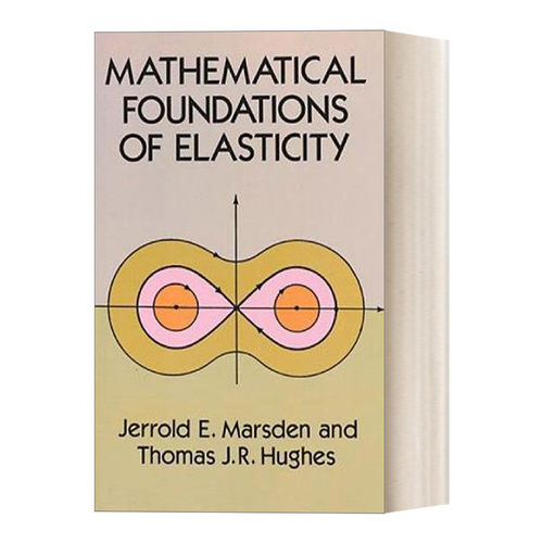 Mathematical Foundations of Elasticity  弹性的数学基础