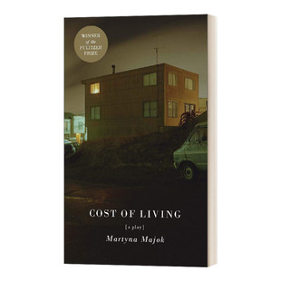 Cost of Living (TCG Edition) 生活的代价 普利策戏剧奖 Martyna Majok