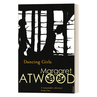Dancing Girls 跳舞女郎 玛格丽特·阿特伍德短篇小说集 诺贝尔文学奖得主 Margaret Atwood