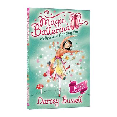 英文原版 Magic Ballerina Holly and the Dancing Cat 魔法芭蕾舞女系列 霍莉与跳舞的猫 儿童奇幻章节小说 进口英语原版书籍