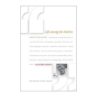 英文原版 Life among the Anthros and Other Essays 斯人斯世 格尔茨遗文集 人类学家 英文版 进口英语原版书籍