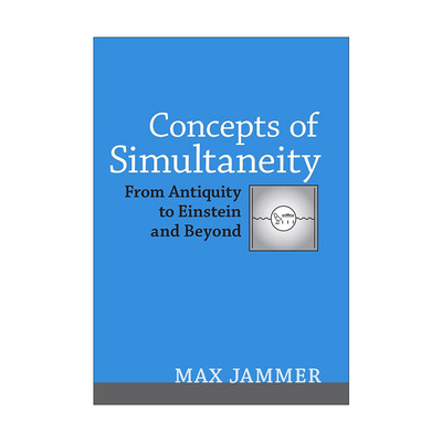 英文原版 Concepts of Simultaneity 同时性的概念 从古代到爱因斯坦及以后 物理学 Max Jammer 精装 英文版 进口英语原版书籍