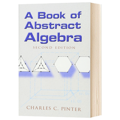 抽象代数 A Book of Abstract Algebra 英文原版科学读物 进口英语书籍