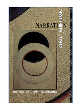 Nation and Narration 民族与叙事 哈佛大学英美文学与语言讲座教授 霍米巴巴