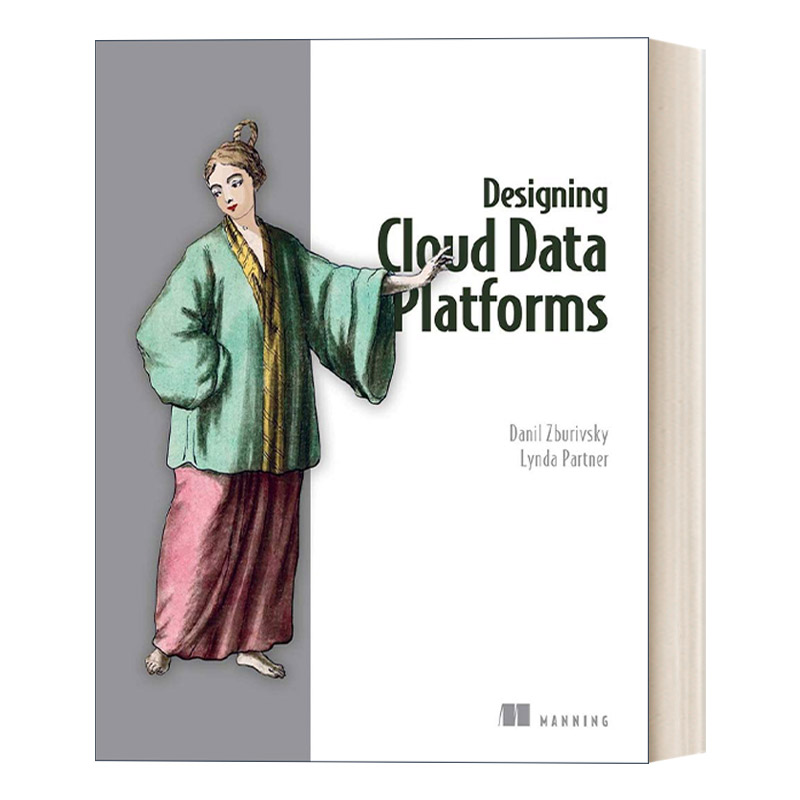 Designing Cloud Data Platforms 云数据平台设计 数据架构师