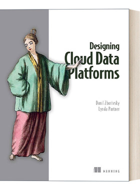 Designing Cloud Data Platforms  云数据平台设计 数据架构师