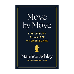 英文原版 Move by Move 一举一动 棋盘内外的人生教训 精装 英文版 进口英语原版书籍