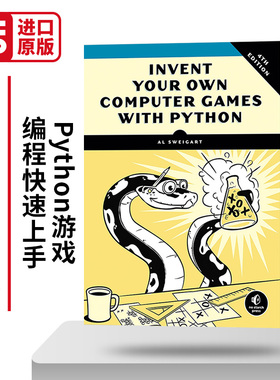 Invent Your Own Computer Games with Python  4th Edition Python游戏编程快速上手 第四版 Al Sweigart 英文原版