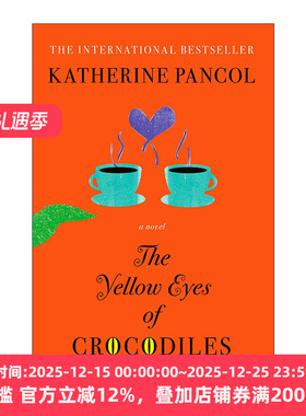 英文原版 The Yellow Eyes of Crocodiles 鳄鱼的黄眼睛 同名法国电影原著 女性幽默小说 Katherine Pancol 进口英语原版书籍