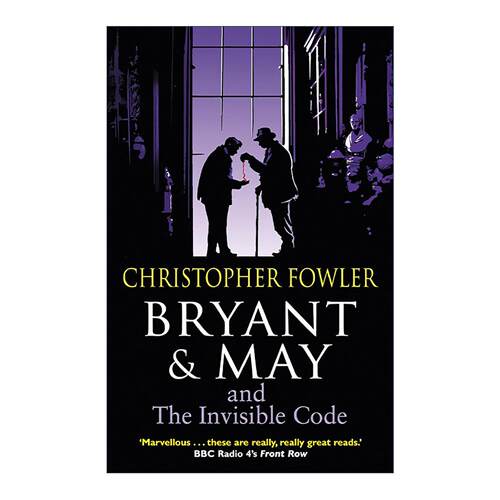 英文原版 The Invisible Code 布莱恩特和梅探案10 隐形代码 克里斯托弗·福勒英式探案推理小说 英文版 进口英语原版书籍